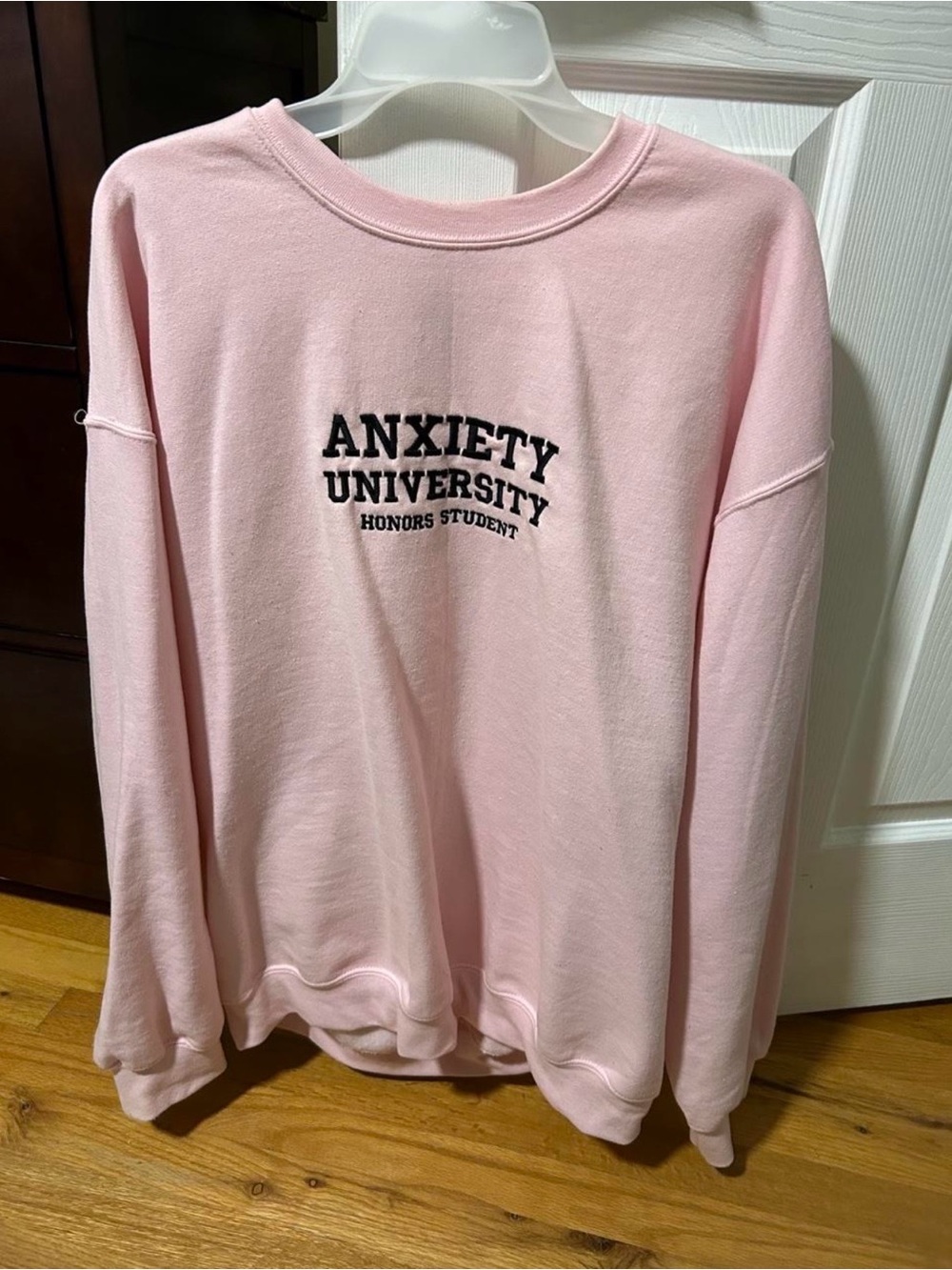 Anxiety University Honors Student Pink Crewneck Sweatshirt